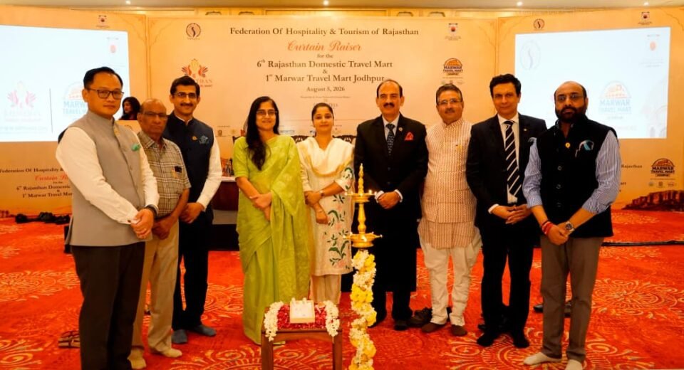 Rajasthan Domestic Travel Mart & Marwar Travel Mart- Curtain Raiser